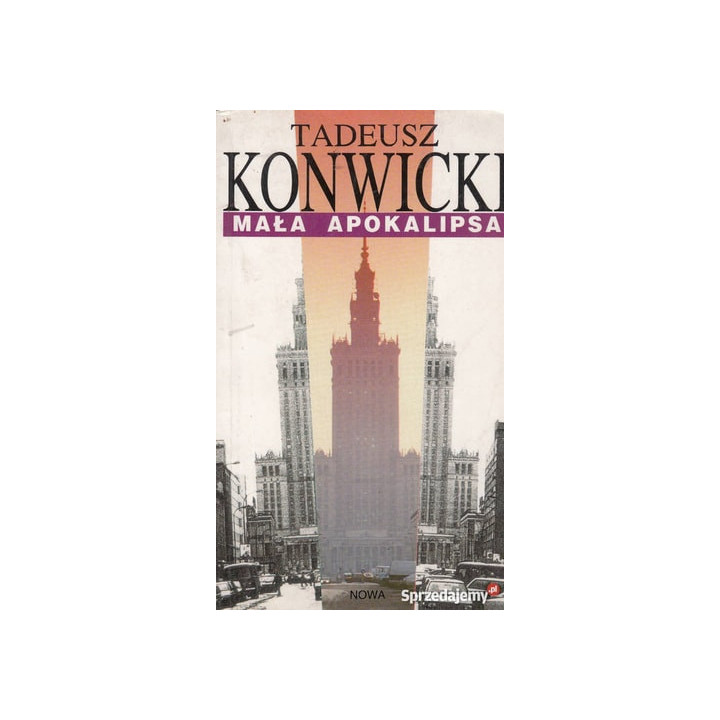 Tadeusz Konwicki - Mała Apokalipsa