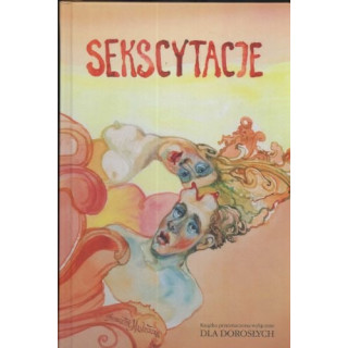 Andrzej Mozdzonek - Sekscytacje