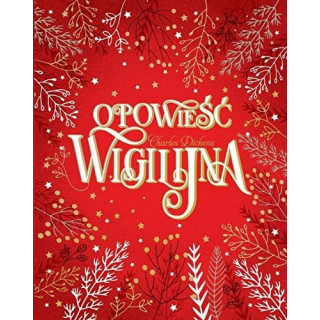 Charles Dickens - Opowieść wigilijna
