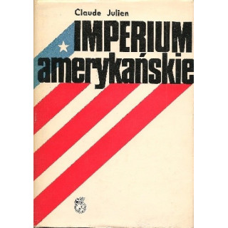 Claude Julien - Imperium Amerykańskie