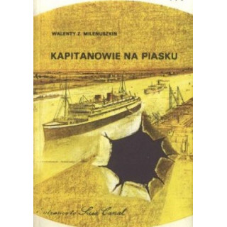 Walenty Z. Milenuszkin - Kapitanowie na Piasku