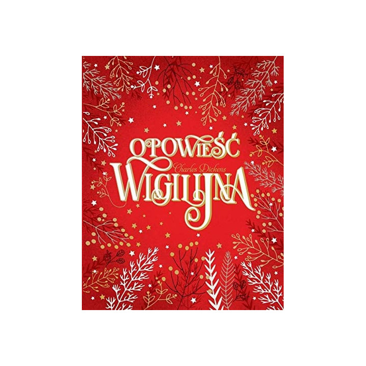Charles Dickens - Opowieść wigilijna
