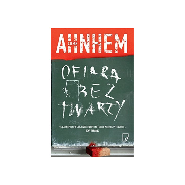 Stefan Ahnhem - Ofiara bez twarzy