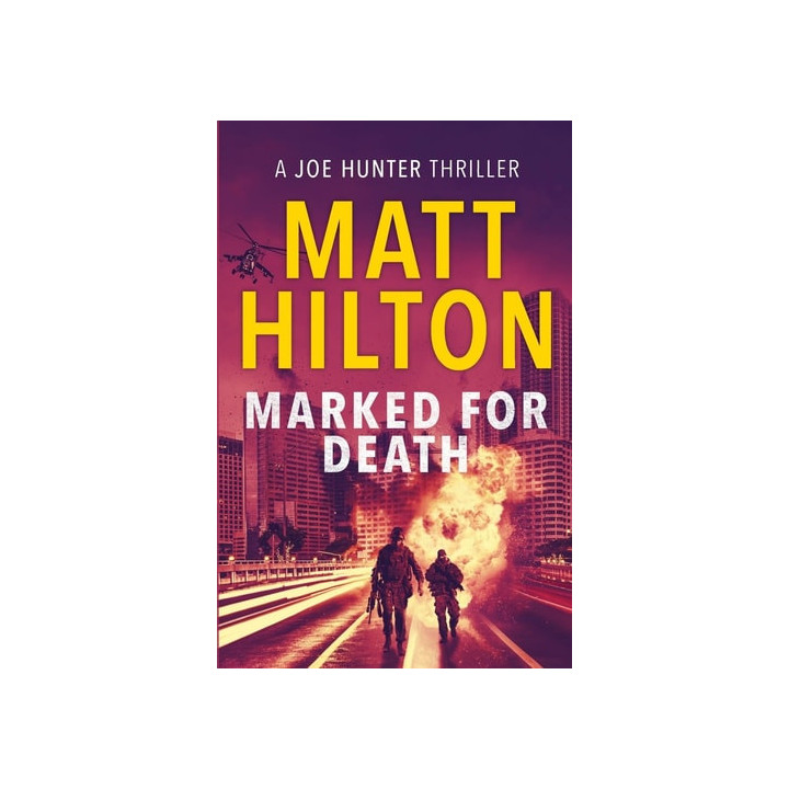 Matt Hilton - Marked for Death (Joe Hunter Thrillers)