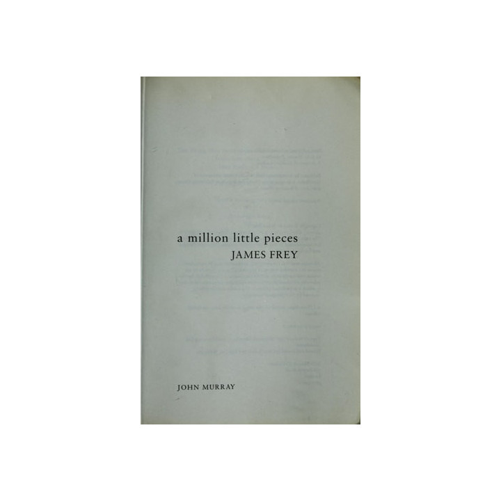 James Frey - A Million Little Pieces