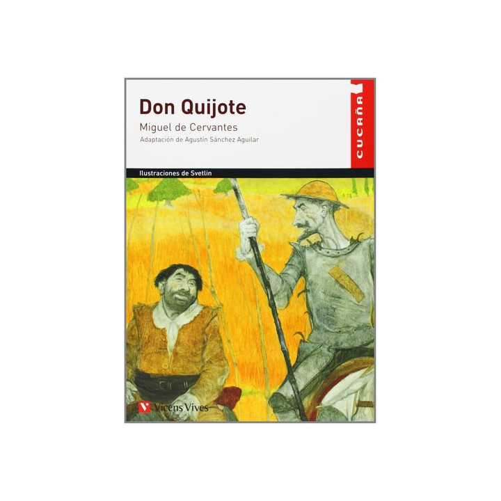 Miguel de Cervantes Saavedra, Agustín Sánchez Aguilar - Don Quijote