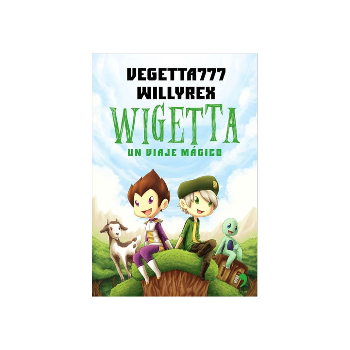 Vegetta777 y Willyrex - Wigetta: Un viaje mágico
