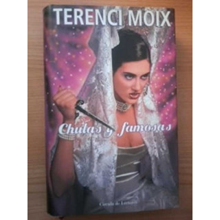 Terenci Moix - Chulas y Famosas