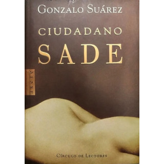 Gonzalo Suárez - Ciudadano Sade