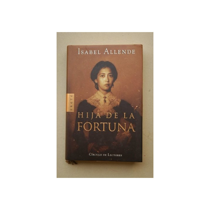 Isabel Allende - Hija De La Fortuna