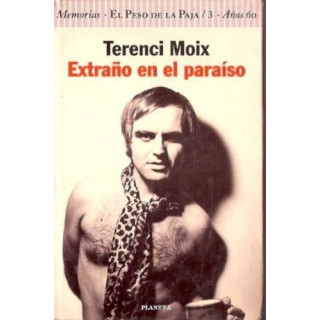 Terenci Moix - Extraño en el paraíso