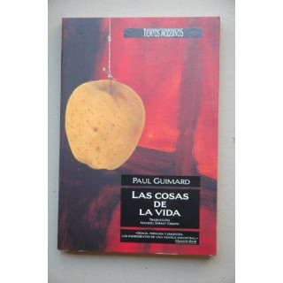 Paul Guimard - Las Cosas de La Vida