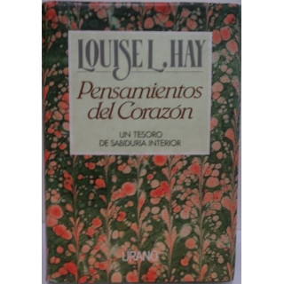 Louise L. Hay - Pensamientos Del Corazon