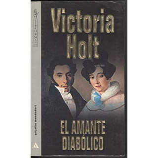 Victoria Holt - El Amante Diabolico