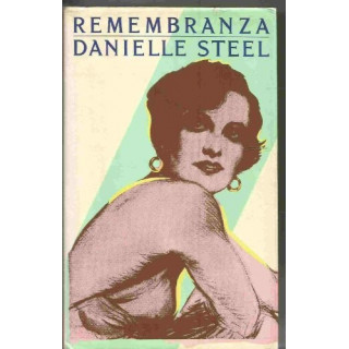Danielle Steel - Remembranza