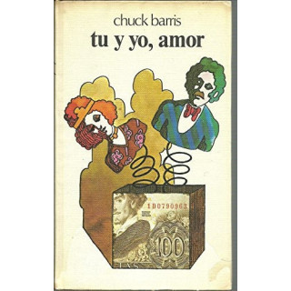 Chuck Barris - Tú y yo, amor