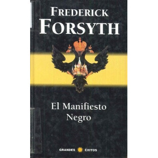 Frederick Forsyth - El manifiesto negro