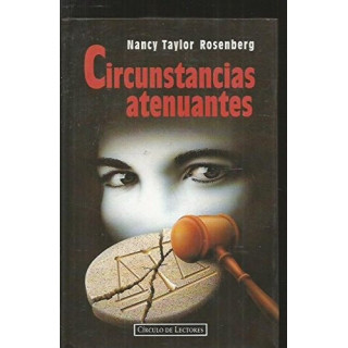 Nancy Taylor Rosenberg - Circunstancias Atenuantes