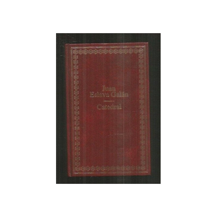 Juan Eslava Galán - Catedral