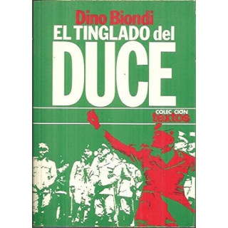 Dino Biondi - El tinglado del Duce