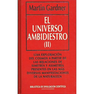 Martin Gardner - El Nuevo Universo Ambidiestro 2