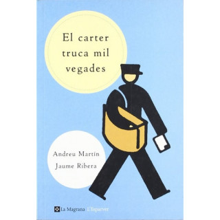 Andreu Martín, Jaume Ribera - El carter truca mil vegades