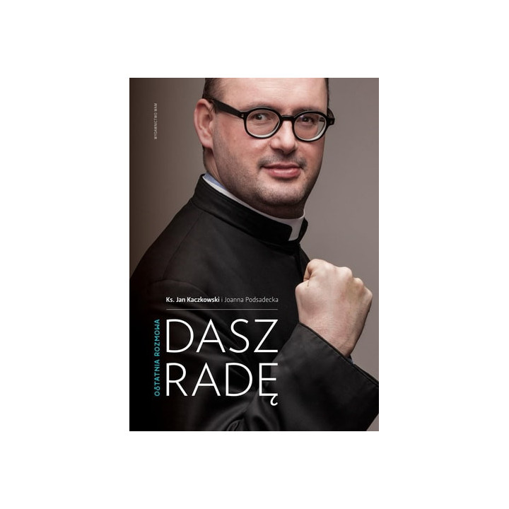 Joanna Podsadecka, Jan Kaczkowski - Dasz radę