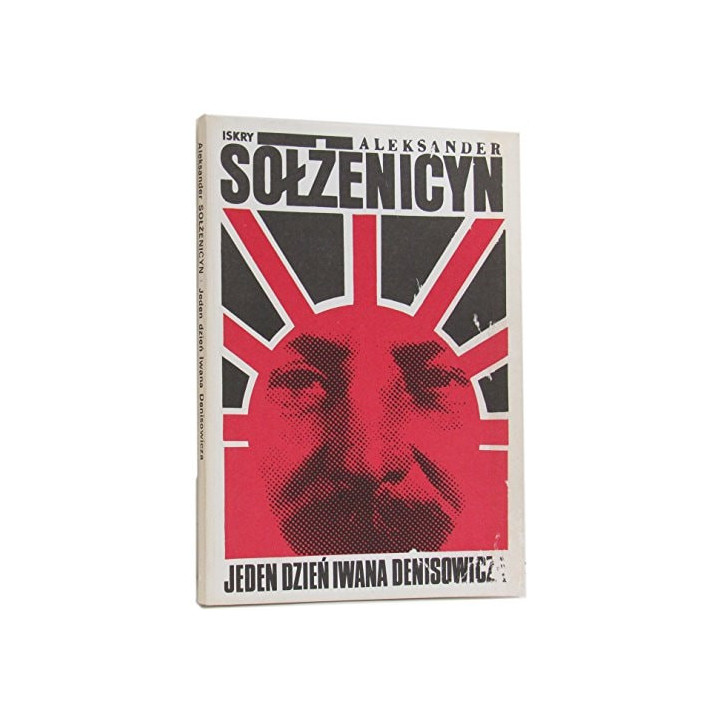 Aleksandr Isaevich Solzhenitsyn - Jeden dzień Iwana Denisowicza