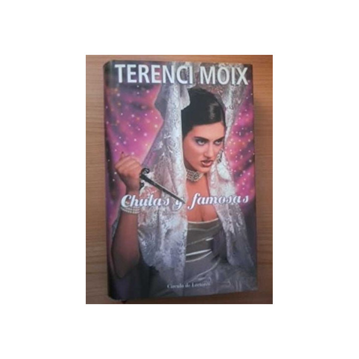 Terenci Moix - Chulas y Famosas