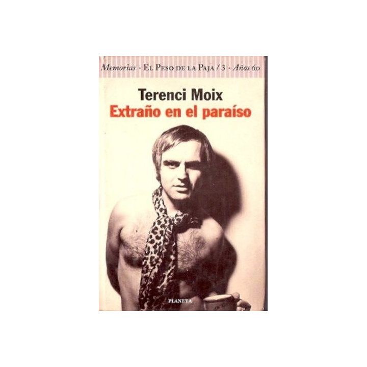 Terenci Moix - Extraño en el paraíso